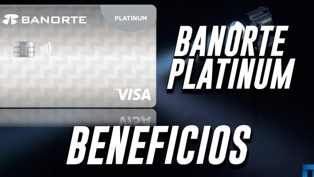 tarjeta de credito banorte platinum ventajas y desventajas
